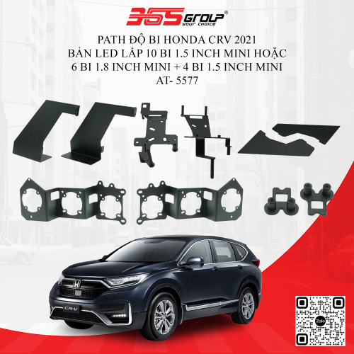 PATH ĐỘ BI HONDA CRV 2021 BẢN LED LẮP 10 BI 1.5 INCH MINI HOẶC 6 BI 1.8 INCH MINI - 4 BI 1.5 INCH MINI - AT-5577